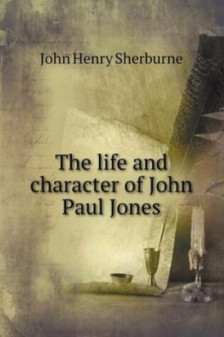 Cover of The life and character of John Paul Jones