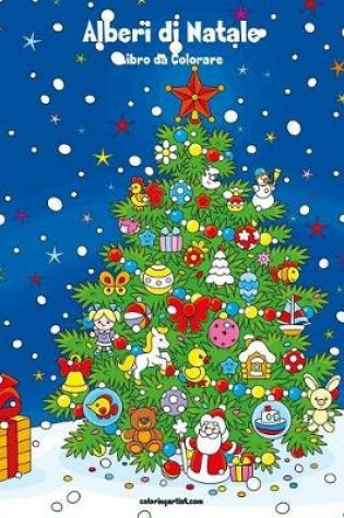 Cover of Alberi di Natale Libro da Colorare 1