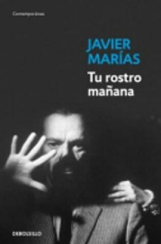 Cover of Tu rostro manana (Omnibus)
