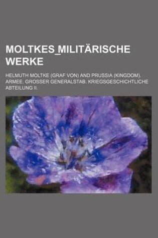 Cover of Moltkes Militarische Werke