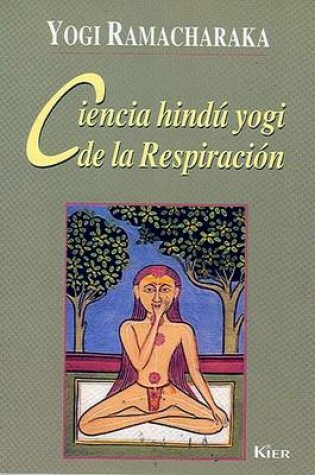 Cover of Ciencia Hindu Yogi de la Respiracion