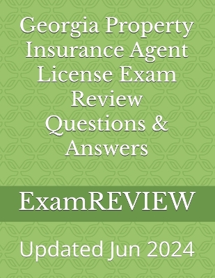 Book cover for Georgia Property Insurance Agent License Exam Review Questions & Answers