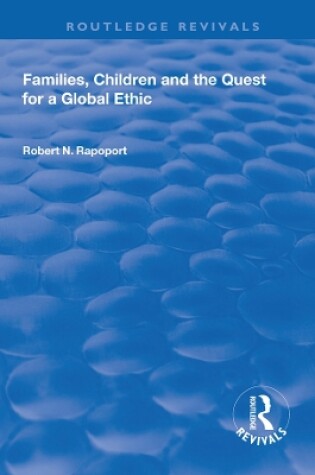 Cover of Families, Children and the Quest for a Global Ethic