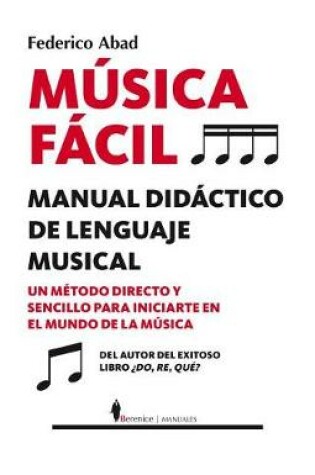 Cover of Musica Facil. Manual Didactico de Lenguaje Musical