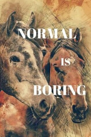 Cover of Normal Is Boring