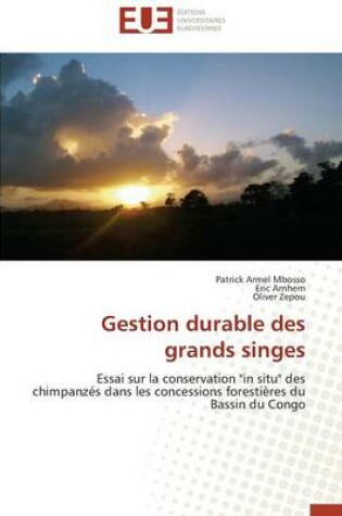 Cover of Gestion Durable Des Grands Singes