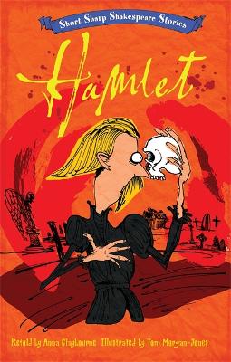 Book cover for Short, Sharp Shakespeare Stories: Hamlet