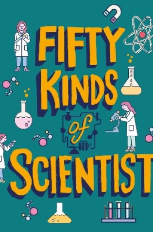 Cover of 50 Kinds of Scientist