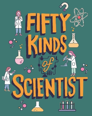 Book cover for 50 Kinds of Scientist