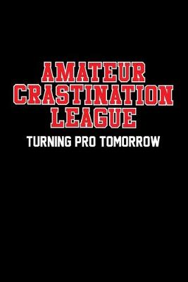 Book cover for Amateur Crastination League
