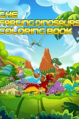 Cover of The Farting Dinosaurs Coloring Book