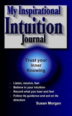 Book cover for My Inspirational Intuition Journal