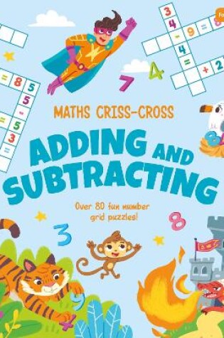 Cover of Maths Criss-Cross Adding and Subtracting