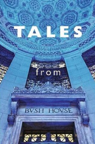 Cover of Tales from Bush House