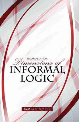 Book cover for Dimensions of Informal Logic