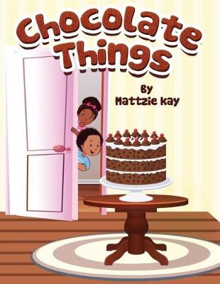 Cover of Chocolate Things