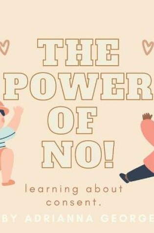Cover of The Power of No!