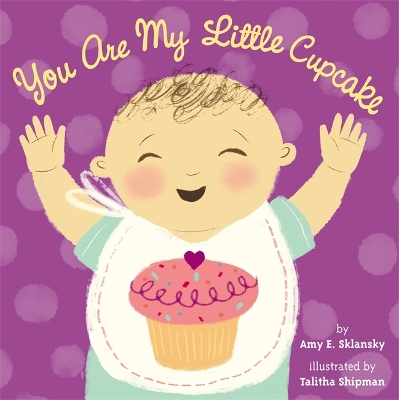 Book cover for You Are My Little Cupcake
