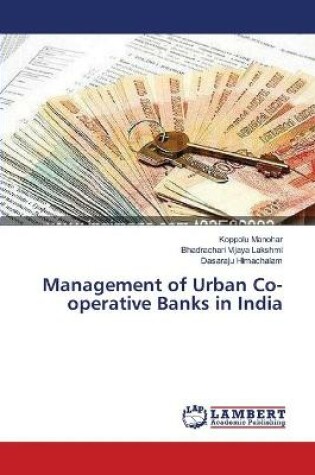 Cover of Management of Urban Co-operative Banks in India