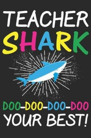 Cover of Teacher Shark Doo Doo Your Best