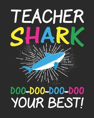 Book cover for Teacher Shark Doo Doo Your Best