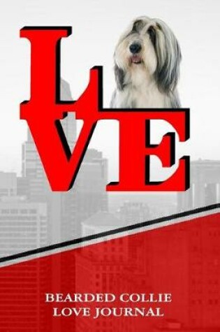 Cover of Bearded Collie Love Journal