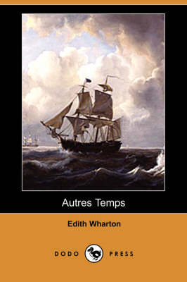 Book cover for Autres Temps (Dodo Press)