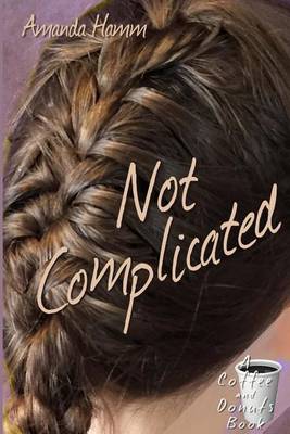 Cover of Not Complicated