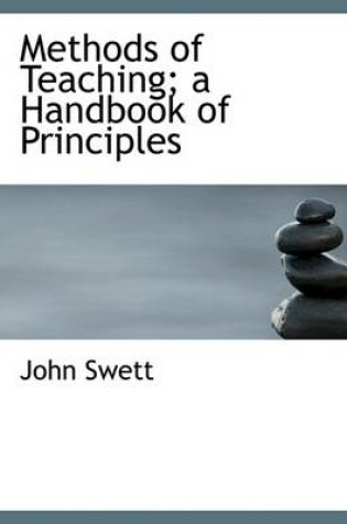 Cover of Methods of Teaching; A Handbook of Principles