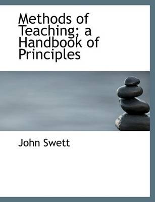 Book cover for Methods of Teaching; A Handbook of Principles