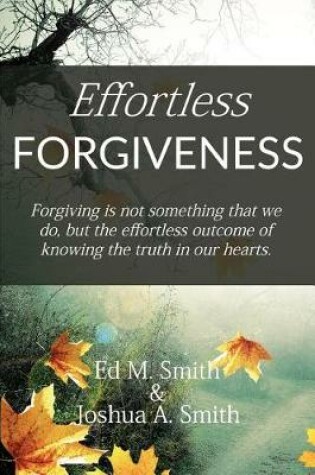 Cover of Effortless Forgiveness