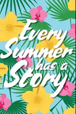 Book cover for Every Summer Has a Story