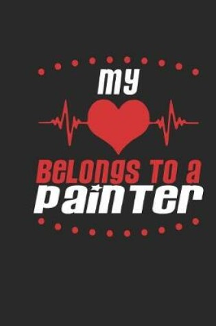 Cover of My Heart Belongs to a Painter