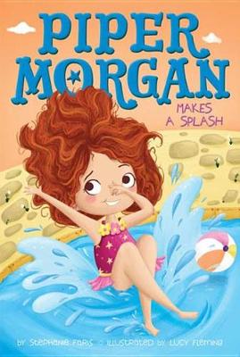 Book cover for Piper Morgan Makes a Splash