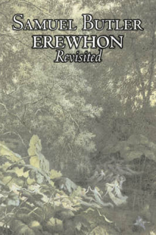 Cover of Erewhon Revisited by Samuel Butler, Fiction, Classics, Fantasy, Literary