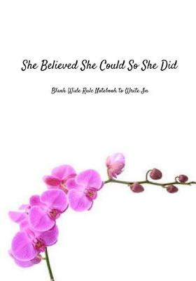 Book cover for She Believed She Could So She Did