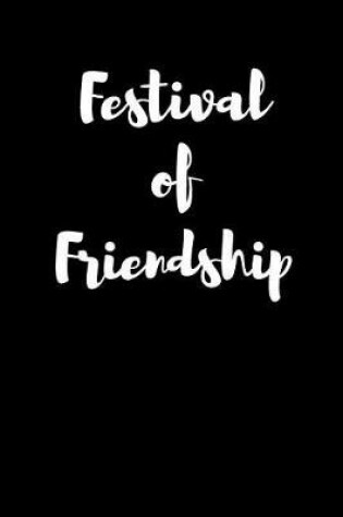 Cover of Festival of Friendship