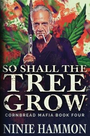 Cover of So Shall The Tree Grow