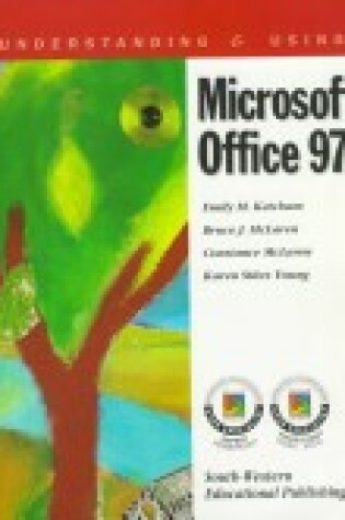 Cover of Understanding & Using Microsoft Office 97