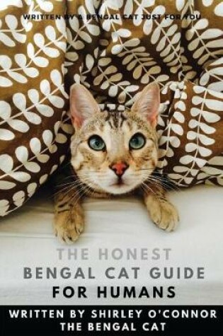 Cover of The Honest Bengal Cat Guide for Humans