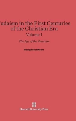 Book cover for Judaism in the First Centuries of the Christian Era, Volume I