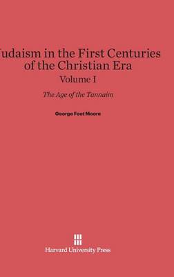 Book cover for Judaism in the First Centuries of the Christian Era, Volume I