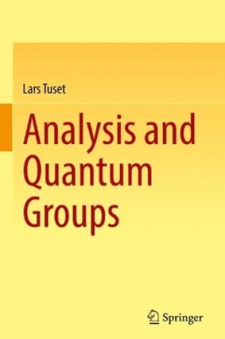 Cover of Analysis and Quantum Groups