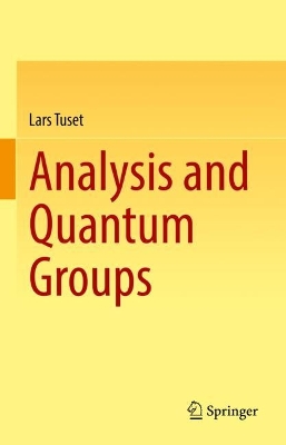 Book cover for Analysis and Quantum Groups