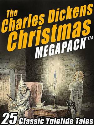 Book cover for The Charles Dickens Christmas Megapack (R)