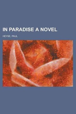 Cover of In Paradise a Novel. (II)