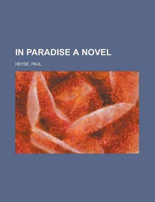 Book cover for In Paradise a Novel. (II)