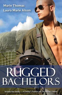Book cover for Rugged Bachelors Bk1&2/A Cowboy's Promise/The Marine's Babies