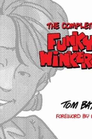 Cover of The Complete Funky Winkerbean, Volume 10, 1999-2001