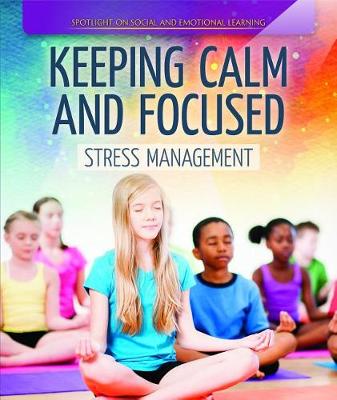 Book cover for Keeping Calm and Focused: Stress Management